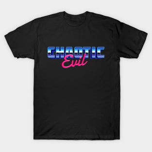 Chaotic Evil 80s Vibes T-Shirt